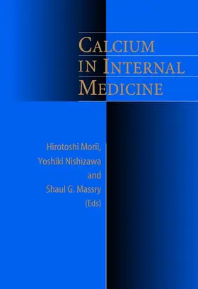 Morii / Nishizawa / Massry |  Calcium in Internal Medicine | Buch |  Sack Fachmedien