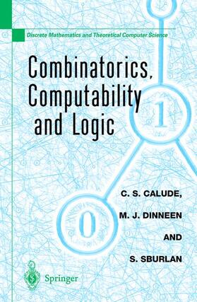 Calude / Sburlan / Dinneen | Combinatorics, Computability and Logic | Buch | 978-1-85233-526-7 | sack.de