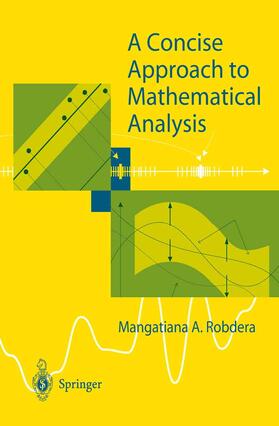 Robdera |  A Concise Approach to Mathematical Analysis | Buch |  Sack Fachmedien