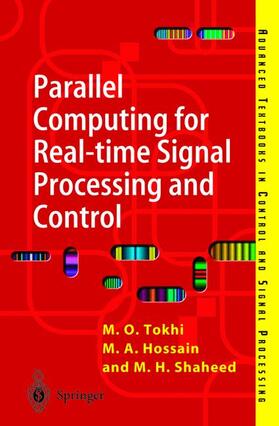 Tokhi / Shaheed / Hossain |  Parallel Computing for Real-time Signal Processing and Control | Buch |  Sack Fachmedien