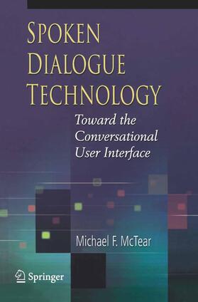 McTear |  Spoken Dialogue Technology | Buch |  Sack Fachmedien