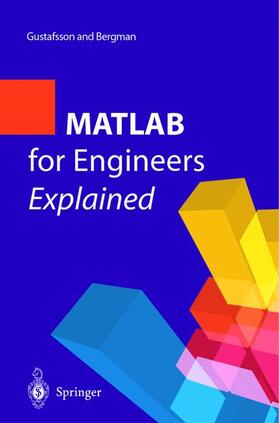 Bergman / Gustafsson |  MATLAB® for Engineers Explained | Buch |  Sack Fachmedien