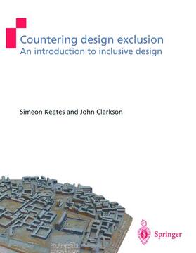 Clarkson / Keates |  Countering Design Exclusion | Buch |  Sack Fachmedien