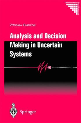 Bubnicki |  Analysis and Decision Making in Uncertain Systems | Buch |  Sack Fachmedien