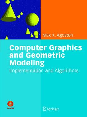 Agoston |  Computer Graphics and Geometric Modelling | Buch |  Sack Fachmedien