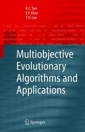 Tan / Khor / Lee |  Multiobjective Evolutionary Algorithms and Applications | Buch |  Sack Fachmedien