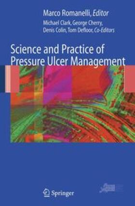 Romanelli / Clark / Cherry |  Science and Practice of Pressure Ulcer Management | Buch |  Sack Fachmedien