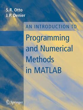 Otto / Denier |  An Introduction to Programming and Numerical Methods in MATLAB | Buch |  Sack Fachmedien