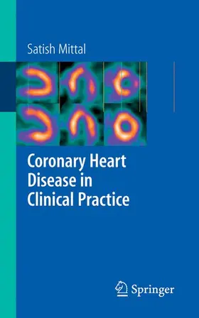 Mittal |  Coronary Heart Disease in Clinical Practice | Buch |  Sack Fachmedien