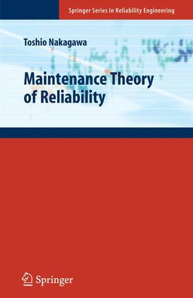 Nakagawa |  Maintenance Theory of Reliability | Buch |  Sack Fachmedien