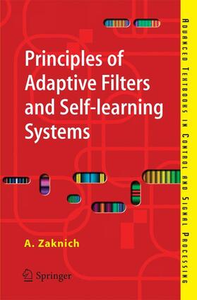 Zaknich |  Principles of Adaptive Filters and Self-Learning Systems | Buch |  Sack Fachmedien