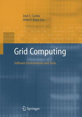 Rana / Cunha |  Grid Computing: Software Environments and Tools | Buch |  Sack Fachmedien