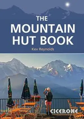 Reynolds |  The Mountain Hut Book | Buch |  Sack Fachmedien