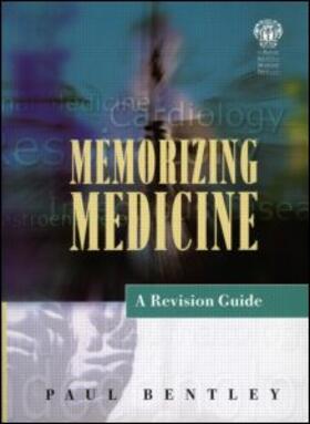 Lovell / Bentley |  Memorizing Medicine: A Revision Guide | Buch |  Sack Fachmedien