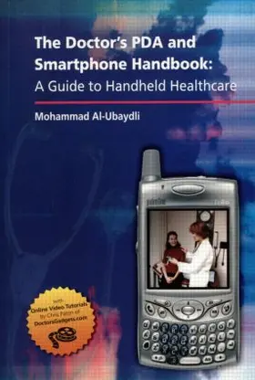 Al-Ubaydli |  The Doctor's PDA and Smartphone Handbook: A Guide to Handheld Healthcare | Buch |  Sack Fachmedien