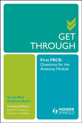Baird / Mair / Findlater |  Get Through First FRCR: Questions for the Anatomy Module | Buch |  Sack Fachmedien