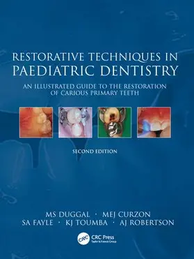 Duggal / Curzon / Cuzon |  Restorative Techniques in Paediatric Dentistry | Buch |  Sack Fachmedien