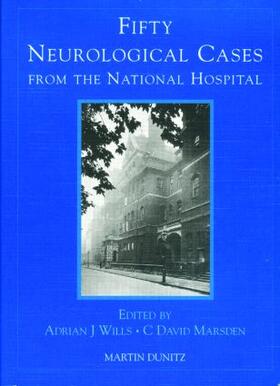 Wills / Marsden |  Fifty Neurological Cases from the National Hospital | Buch |  Sack Fachmedien