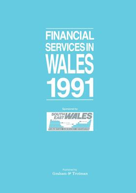Bricault |  Financial Services in Wales 1991 | Buch |  Sack Fachmedien