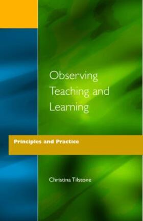 Tilstone |  Observing Teaching and Learning | Buch |  Sack Fachmedien
