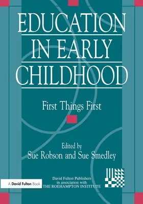 Robson / Smedley |  Education in Early Childhood | Buch |  Sack Fachmedien