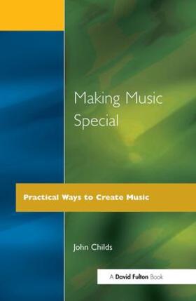 Childs |  Making Music Special | Buch |  Sack Fachmedien