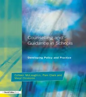 McLaughlin / Chisholm / Clark |  Counseling and Guidance in Schools | Buch |  Sack Fachmedien