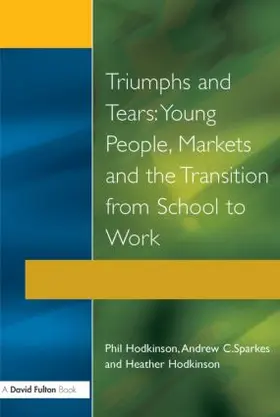 Hodkinson / Sparkes |  Triumphs and Tears | Buch |  Sack Fachmedien