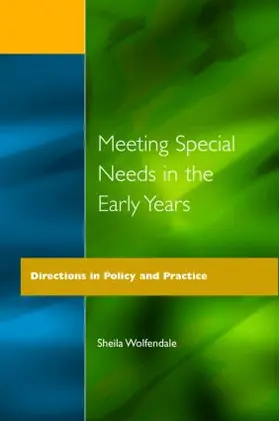 Wolfendale |  Meeting Special Needs in the Early Years | Buch |  Sack Fachmedien