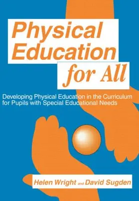 Sugden / Wright |  Physical Education for All | Buch |  Sack Fachmedien