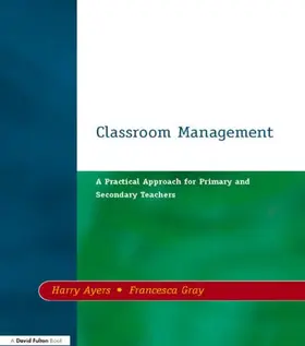 Ayers / Gray |  Classroom Management | Buch |  Sack Fachmedien