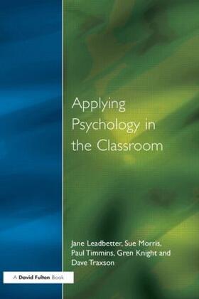 Leadbetter |  Applying Psychology in the Classroom | Buch |  Sack Fachmedien