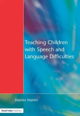 Martin |  Teaching Children with Speech and Language Difficulties | Buch |  Sack Fachmedien