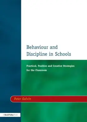 Galvin |  Behaviour & Discipline in Schools, Two | Buch |  Sack Fachmedien