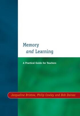 Bristow / Daines / Cowley |  Memory and Learning | Buch |  Sack Fachmedien