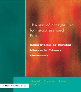 Grugeon / Garder |  The Art of Storytelling for Teachers and Pupils | Buch |  Sack Fachmedien