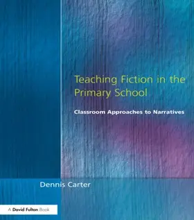 Carter |  Teaching Fiction in the Primary School | Buch |  Sack Fachmedien