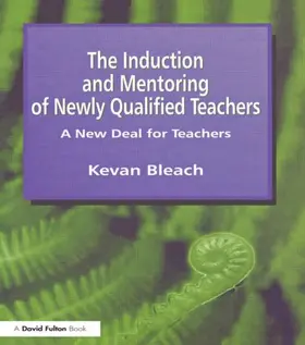 Bleach |  Induction and Mentoring of Newly Qualified Teachers | Buch |  Sack Fachmedien