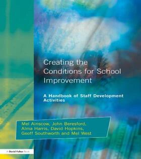 Ainscow / Beresford / Harris |  Creating the Conditions for School Improvement | Buch |  Sack Fachmedien