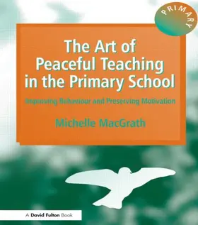 MacGrath |  The Art of Peaceful Teaching in the Primary School | Buch |  Sack Fachmedien