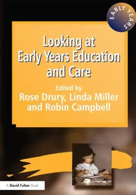 Drury / Campbell / Miller |  Looking at Early Years Education and Care | Buch |  Sack Fachmedien