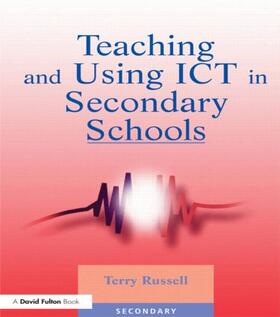 Russell |  Teaching and Using ICT in Secondary Schools | Buch |  Sack Fachmedien