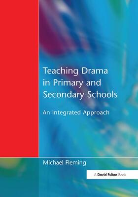 Fleming | Teaching Drama in Primary and Secondary Schools | Buch | 978-1-85346-688-5 | sack.de