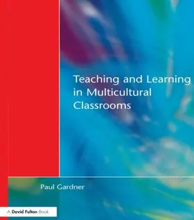 Gardner |  Teaching and Learning in Multicultural Classrooms | Buch |  Sack Fachmedien