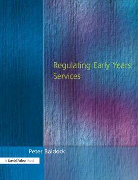 Baldock |  Regulating Early Years Service | Buch |  Sack Fachmedien