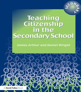 Arthur / Wright |  Teaching Citizenship in the Secondary School | Buch |  Sack Fachmedien