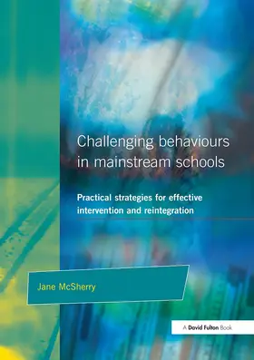 McSherry |  Challenging Behaviour in Mainstream Schools | Buch |  Sack Fachmedien