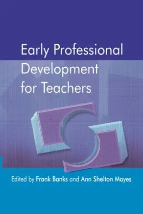 Banks / Mayes |  Early Professional Development for Teachers | Buch |  Sack Fachmedien