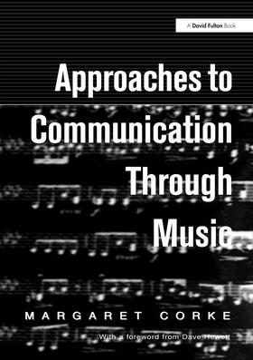 Corke |  Approaches to Communication through Music | Buch |  Sack Fachmedien