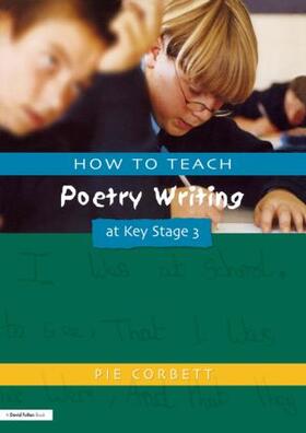 Corbett |  How to Teach Poetry Writing at Key Stage 3 | Buch |  Sack Fachmedien
